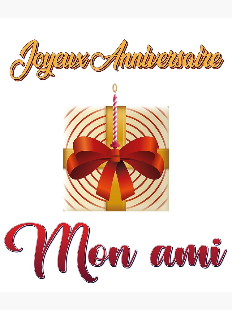 joyeux-anniversaire-mon-ami-poster-for-sale-by-dakidesigner-redbubble