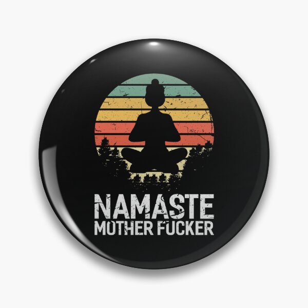 Item preview, Namaste Motherfucker Funny Yoga  designed and sold by KhanhCongPO.