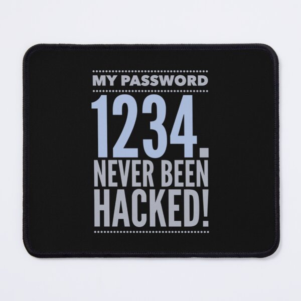 Item preview, My Password 1234 Never Been Hacked Inspiration designed and sold by KhanhCongPO.