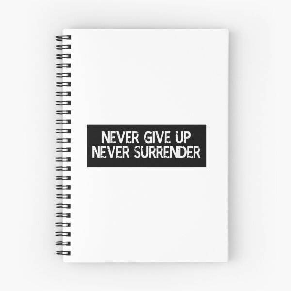 Item preview, Never Give Up Never Surrender designed and sold by KhanhCongPO.