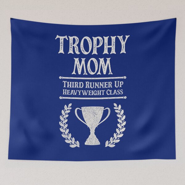 Item preview, Trophy Mom – Third Runner Up designed and sold by HappySchnapper.