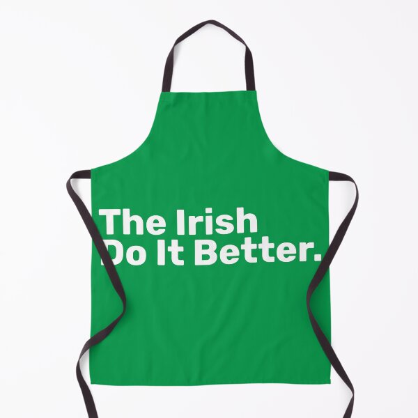 Item preview, The Irish Do It Better | Irish Puns designed and sold by BopleDesigns.