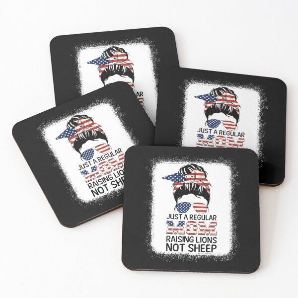 Item preview, Just A Regular Mom Not Sheep Patriot Raising Lions designed and sold by davetmccall.