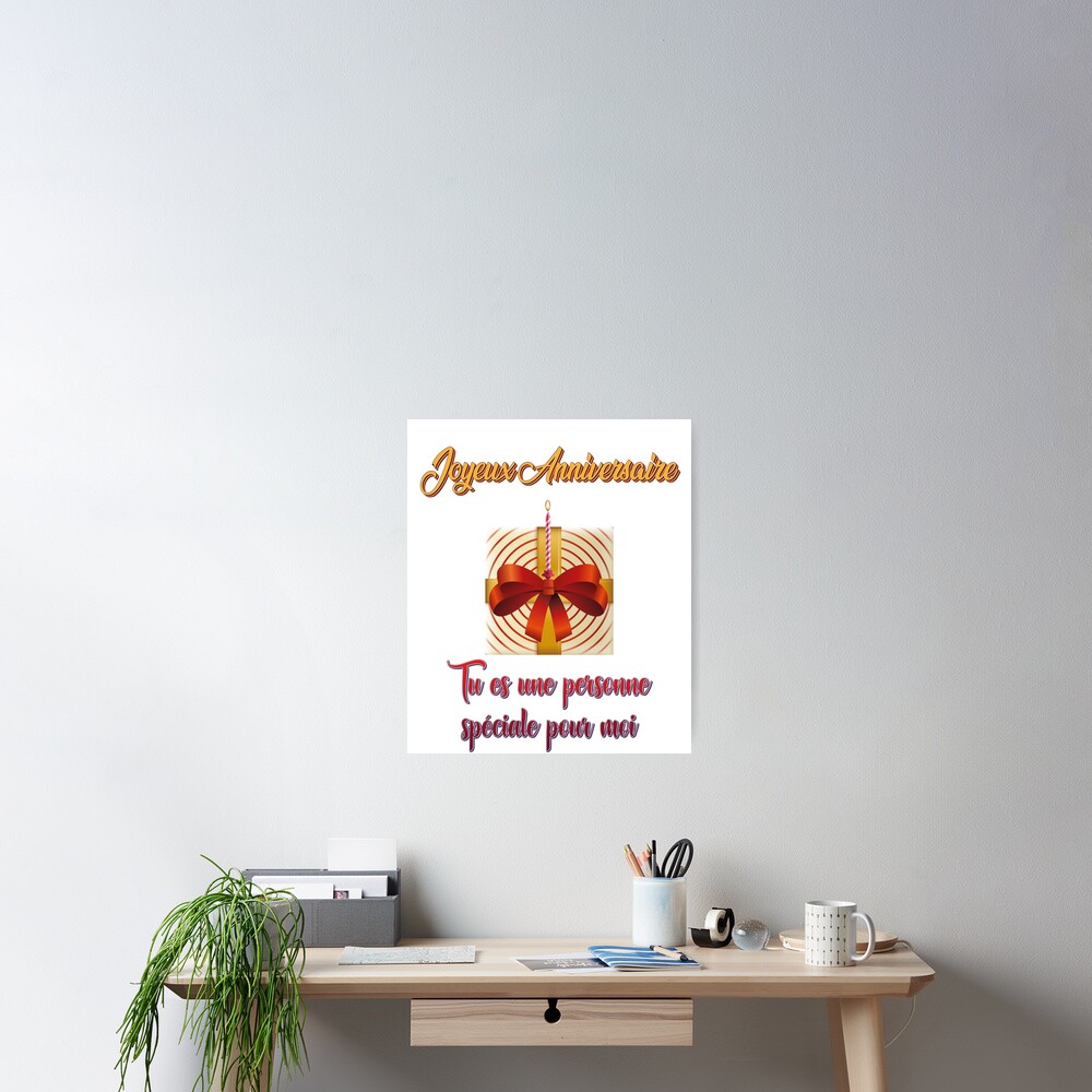 "Joyeux Anniversaire Tu es une personne spéciale pour moi" Poster for