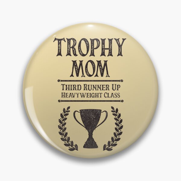 Artikelvorschau, Trophy Mom – Dritter Zweiter entworfen und verkauft von HappySchnapper.