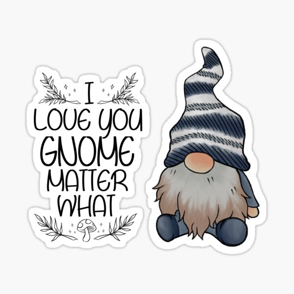 Gnome matter what Sticker