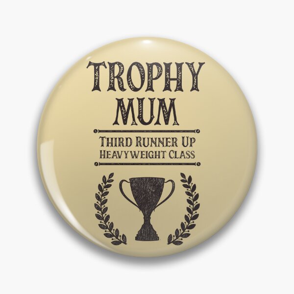 Artikelvorschau, Trophy Mum – Dritte Zweitplatzierte entworfen und verkauft von HappySchnapper.
