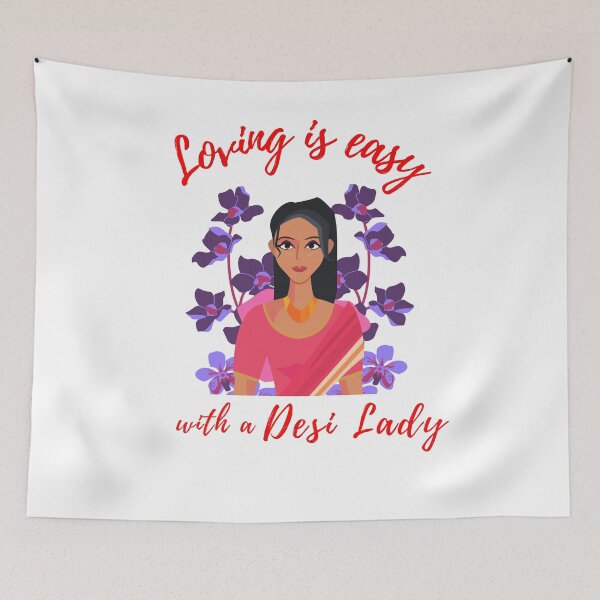 Item preview, Loving is Easy with Desi Lady designed and sold by SAVV-Y.