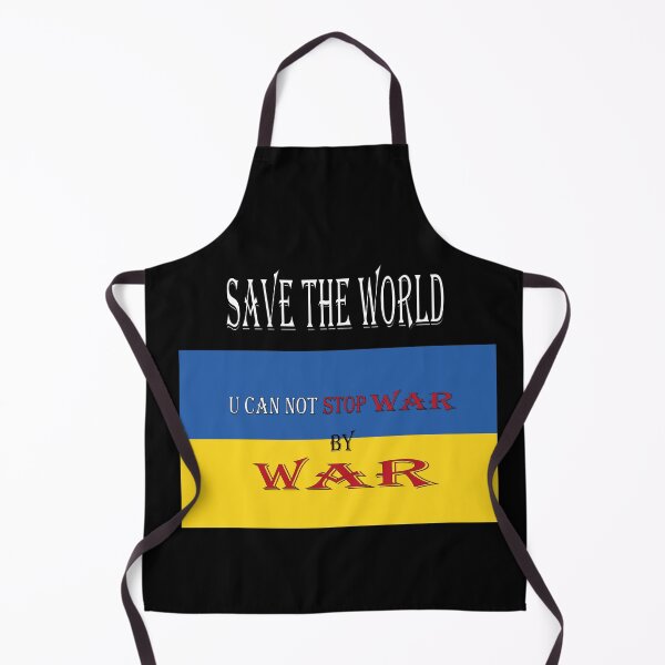 Item preview, ukrain , save the world, u can not stop war by war  designed and sold by biiill.