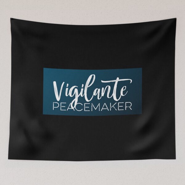 Item preview, Vigilante Peacemaker Quotes designed and sold by luepkekjohayon.