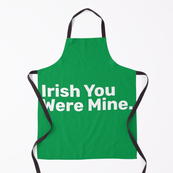 Item preview, Irish You Were Mine | Irish Puns designed and sold by BopleDesigns.