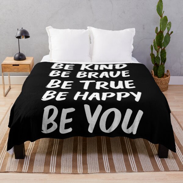 Item preview, Be Kind Be Brave Be True Be Happy Be You | White | Black designed and sold by Wintre2.