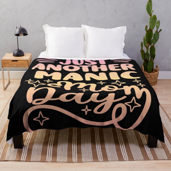 Item preview, Just Another Manic Mom Day designed and sold by samah82.