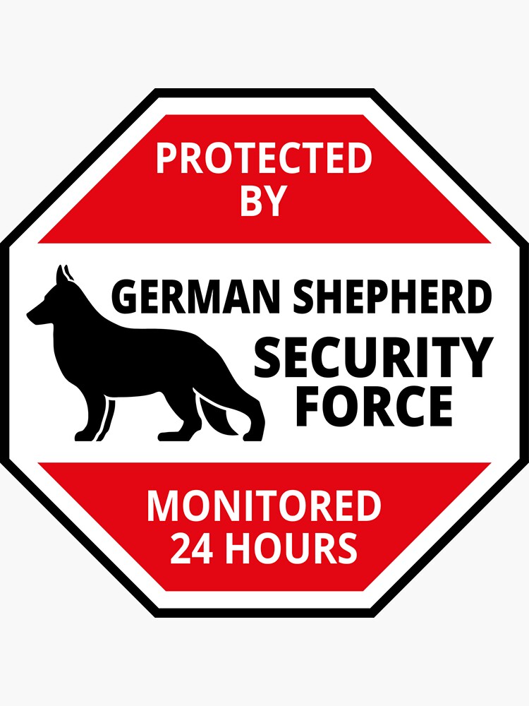 "German Shepard Security DETER BURGLARS Sticker" Sticker by