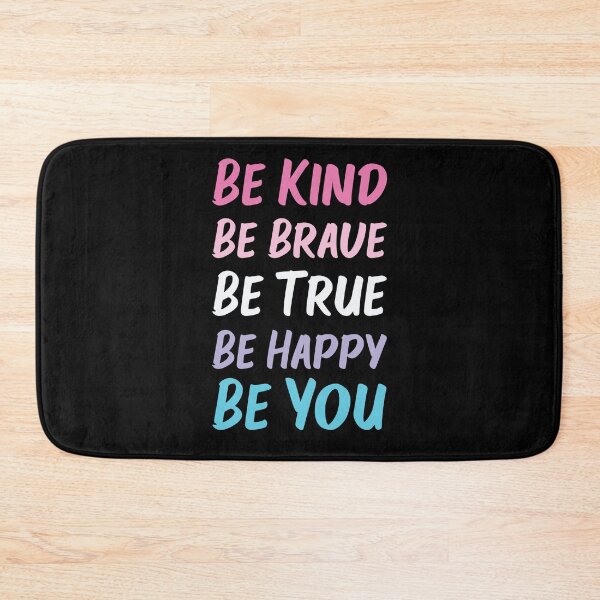 Item preview, Be Kind Be Brave Be True Be Happy Be You | Pink Blue | Black designed and sold by Wintre2.
