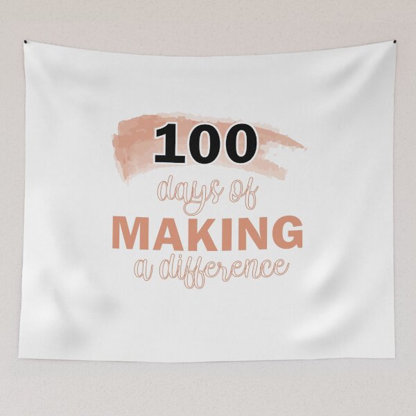 Item preview, 100 Days Of Making A Difference designed and sold by beefrancky.