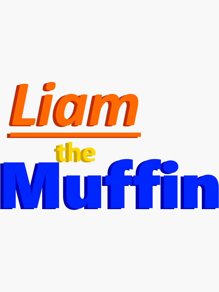 "Liam The Muffin Logo" Sticker for Sale by LiamtheMuffin Redbubble