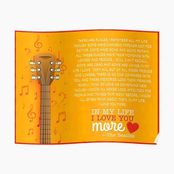 "In My Life I Love You More Song Lyrics Poster - In My Life Song Lyrics