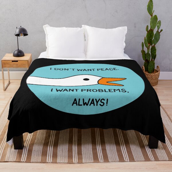 Item preview, Goose - I don't want peace. I want problems, always! designed and sold by ValentinaHramov.