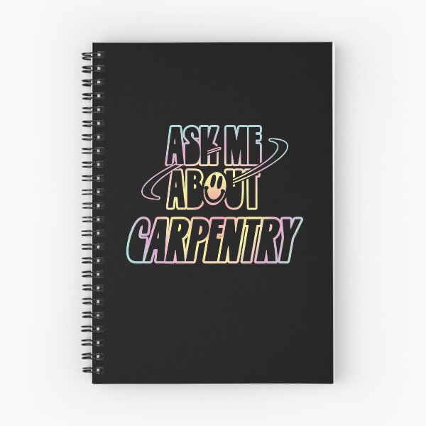 Item preview, Ask Me About Capentry designed and sold by orlumbuspirate.