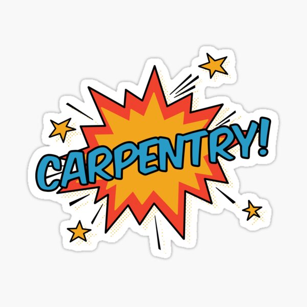 Item preview, Carpentry! designed and sold by orlumbuspirate.