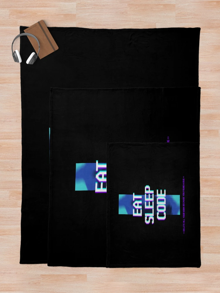 Thumbnail 5 of 6, Throw Blanket, Eat. Sleep. Code. Delete - Web Development Coding Programmer Design designed and sold by Shirtlify.