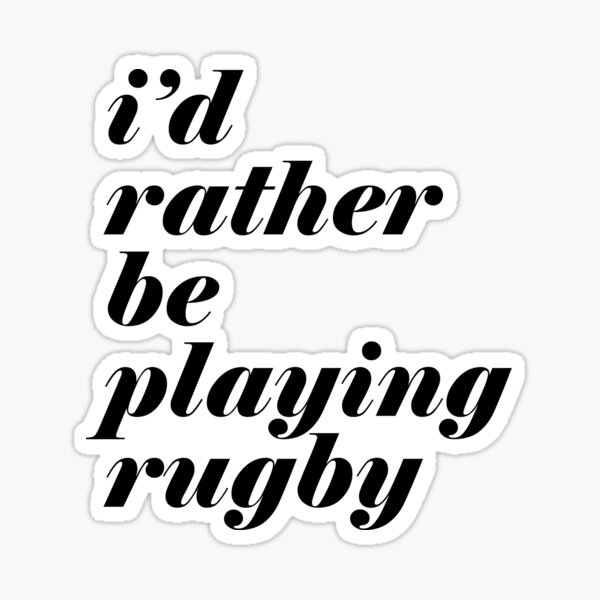 Je préfère jouer au rugby (Black) Sticker