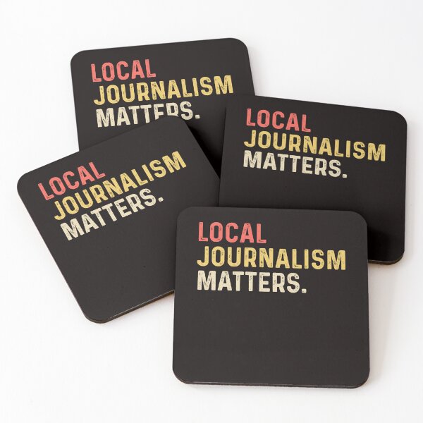 Item preview, Local Journalism Matter Journalist Reporter Writer Author TV designed and sold by TomGiantDesigns.