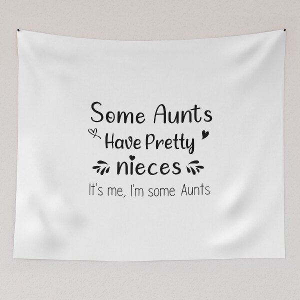 Item preview, funny gift auntie quote some aunts have pretty nieces gift for her cool sarcastic Rude Offensive saying, designed and sold by joygift369.