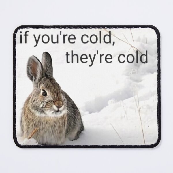 Item preview, If you're cold, they're cold. designed and sold by Shop4Gamers.