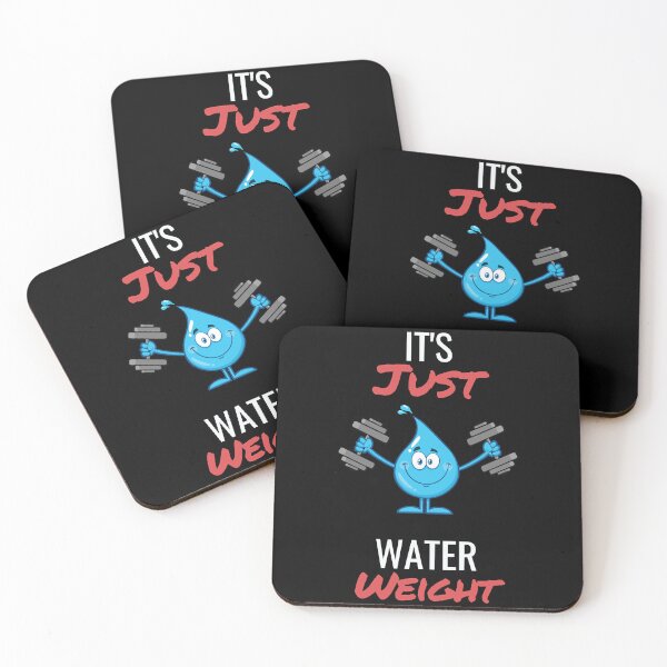 Item preview, Lover Gifts It_S Just Water Weight designed and sold by ChrisParisian85.