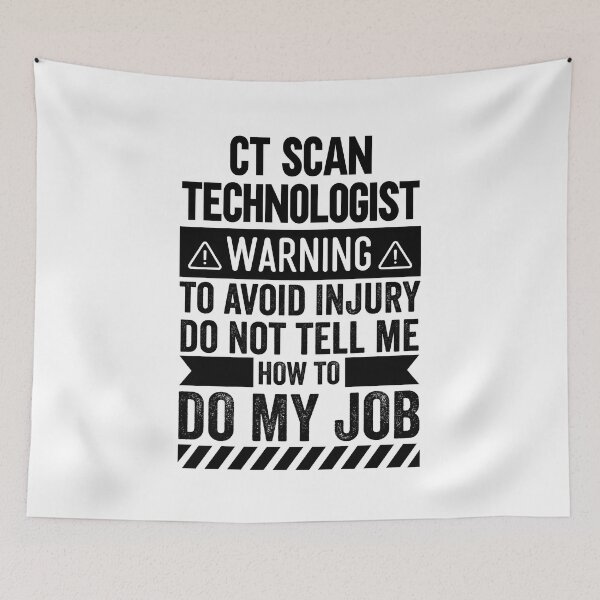 Item preview, CT Scan Technologist Warning designed and sold by wittyshop.