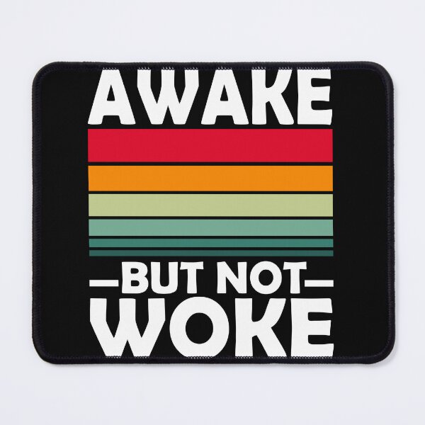Item preview, awake but not woke designed and sold by Lily Art.