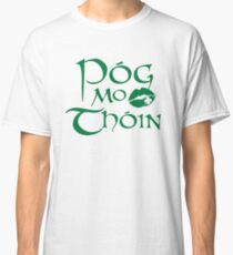 Pog Mo Thoin Classic T-Shirt