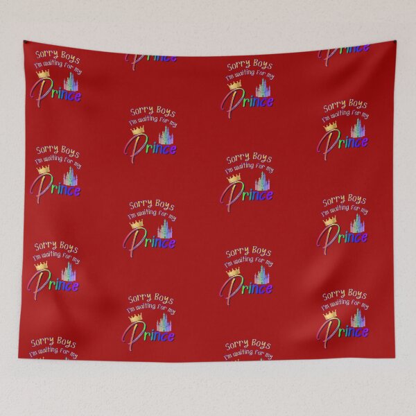Item preview, Rainbow Pride Sorry Boys I'm Waiting for my Prince designed and sold by Smagnaferous.