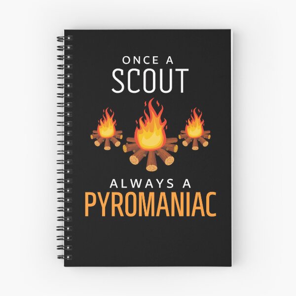 Item preview, Once a scout always a Pyromaniac designed and sold by Jackaliofficial.