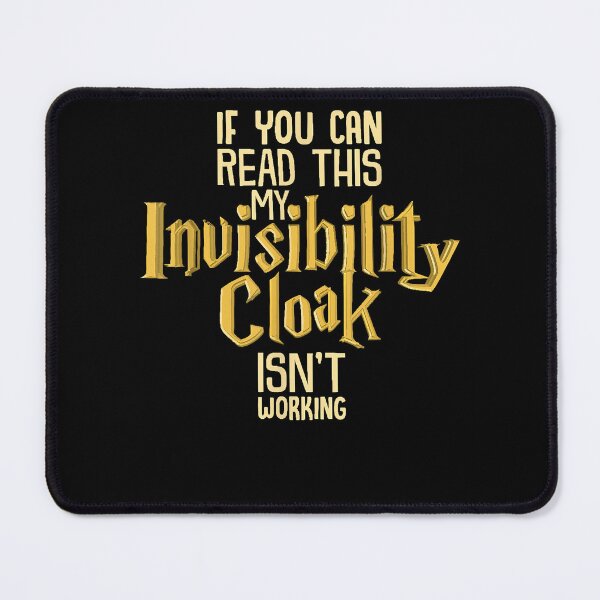 Item preview, Invisibility Cloak Geek Book Movie Lover designed and sold by TimotjyDaughe.