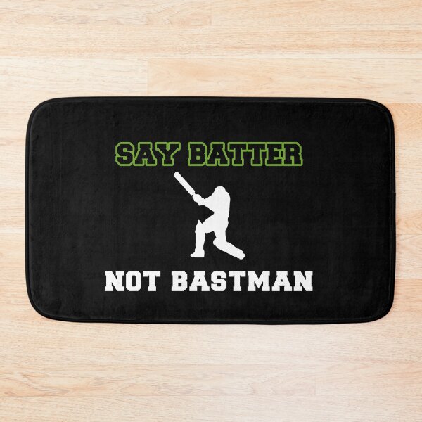 Item preview, say batter not batsman funny cricket fans designed and sold by kimart18.