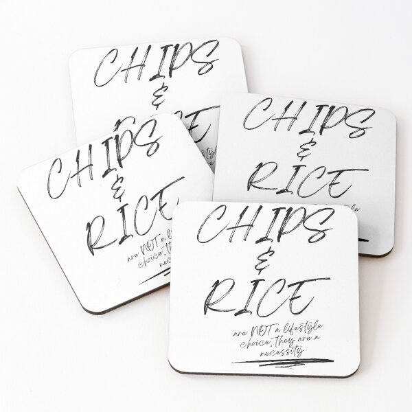 Item preview, Chips and Rice are NOT a lifestyle choice designed and sold by 133DandC.