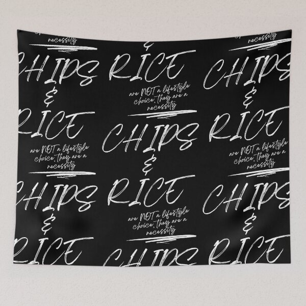 Item preview, Chips and Rice is NOT a lifestyle choice designed and sold by 133DandC.