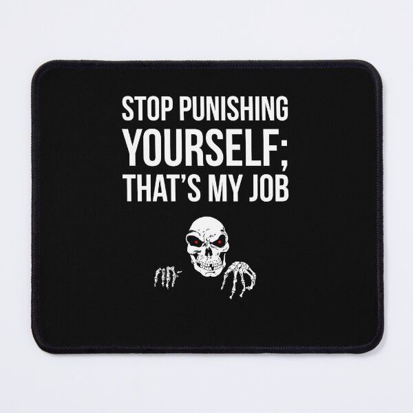 Item preview, Stop punishing yourself designed and sold by Slogans4u.