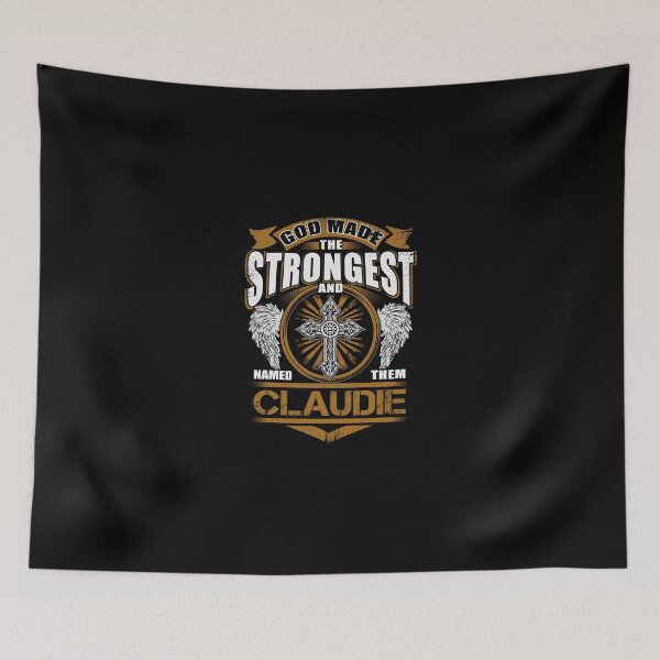 Item preview, Claudie Name T Shirt - God Found Strongest And Named Them Claudie Gift Item Tee designed and sold by gabridunc4.