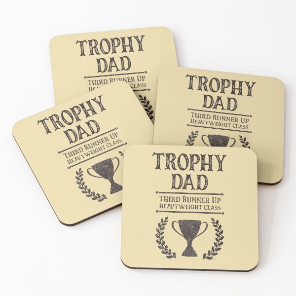 Item preview, Trophy Dad – Third Runner Up designed and sold by HappySchnapper.