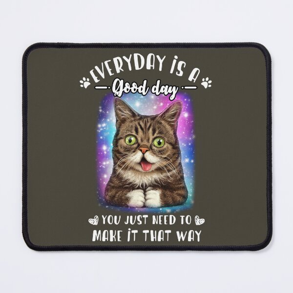 Item preview, Lil Bub Cat Everyday Is A Good Day Cool, Hot Vintage Classic Style Women Best, Good Idea designed and sold by EPFOJHV.