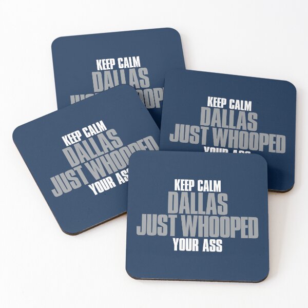 Item preview, Keep Calm Dallas Just Whooped Your place on Sunday Texas designed and sold by elhefe.