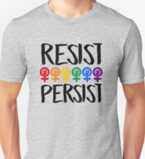 Resist and Persist Unisex T-Shirt