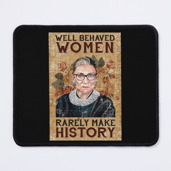 Item preview, Well behaved women rarely make history designed and sold by KinstleHawa.