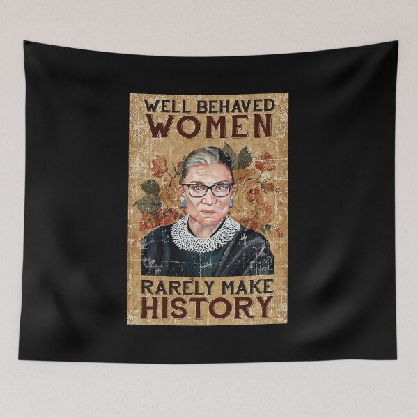 Item preview, Well behaved women rarely make history  designed and sold by KinstleHawa.