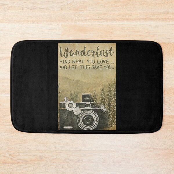 Item preview, Wanderlust Photographer Wanderlust find what you love and let this save you designed and sold by TeganCrafford.