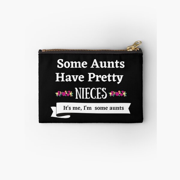 Item preview, Some Aunts Have Pretty Nieces designed and sold by Pea Fitness.